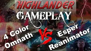 Four Color Omnath vs. Esper Reanimator - Highlander Gameplay - Runde 1 - Magic the Gathering
