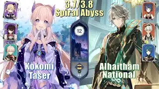 3.7/3.8 Spiral Abyss | Kokomi Taser & Alhaitham National | Floor 12 9 Stars | Genshin Impact