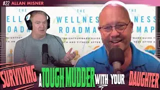 Losing Weight Forever: Allan Misner - Middle Age Mess, Episode 22
