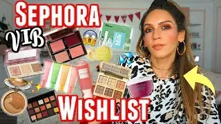 SEPHORA VIB SALE WISHLIST | SPRING 2019