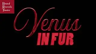 Venus in Fur is coming to BRT!