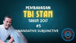 Persiapan TBI STAN: Pembahasan Soal TBI STAN 2017 - Mandative Subjunctive