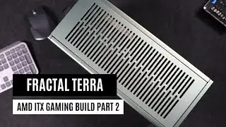 Endlich zufrieden? ITX Gaming Build im Fractal Design Terra Jade Part 2