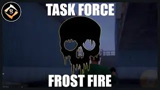 TASK FORCE | FROST FIRE