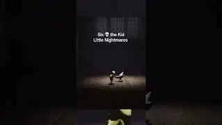 Six Eats the Kid - Little Nightmares Enhanced Edition #littlenightmares #horrorgaming #gaming