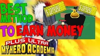 BEST METHOD TO EARN MONEY TO CHANGE QUIRK (FOR BEGINNER)  | PLUS ULTRA MY HERO ACADEMIA ROBLOX