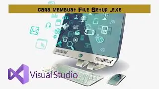 Tutorial membuat file .exe di Visual studio