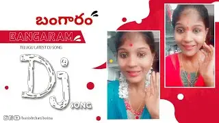 #Bangaram Dj Song Remix By Dj Harish From Nellore | @HarishThatiboina | #harishthatiboina
