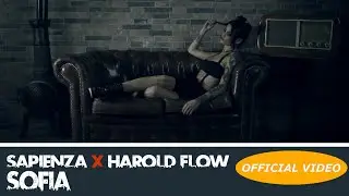 SAPIENZA ❌ HAROLD FLOW - SOFIA (OFFICIAL VIDEO) REGGAETON 2019 / CUBATON 2019