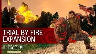 Might & Magic Heroes VII Trailer &ndash; Trial by Fire Expansion and The Complete Edition [NA]