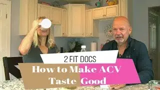 2 теста Fit Docs: как сделать яблочный уксус вкусным