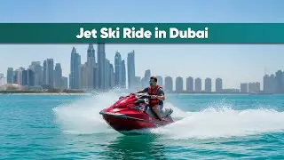 Jet Ski Ride in Dubai | Break Free, Throttle Up & Chase the Horizon | Travel Saga Tourism