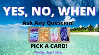🦋 YES, NO, WHEN? ASK ANY QUESTION! ☾ Pick A Card ☽  TIMELESS 🔮