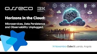 Horizons in the Cloud: Microservices, Data Persistence and Observability Unplugged.