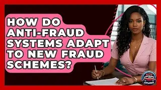 How Do Anti-Fraud Systems Adapt To New Fraud Schemes? - Auto Coverage Explained