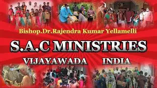 SAC MINISTRIES || VIJAYAWADA || INDIA