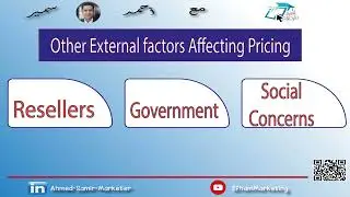 Other External Factors affecting Pricing - بعض العوامل الخارجية التي تؤثر في قرارات التسعير