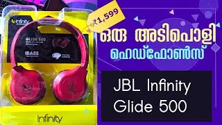 Infinity JBL Glide 500 Bluetooth Headphones Unboxing | Malayalam