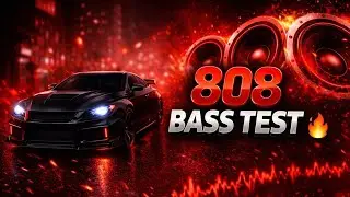 HEAVY 808 BASS TEST (Car Audio & DJ System)