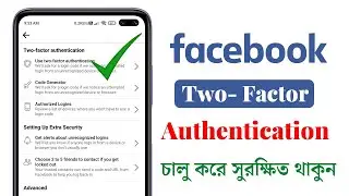 how to add two factor authentication to facebook 2022 Bangla | FB Two factor authentication
