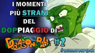 I MOMENTI PIÙ STRANI DEL DOPPIAGGIO DI DRAGON BALL - PARTE 2