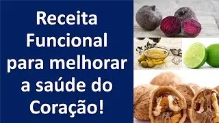 Receita funcional para melhorar a sa&uacute;de do cora&ccedil;&atilde;o! | Dr. Marco Menelau