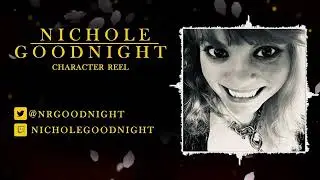 Nichole Goodnight - Video Game and Character Demo 2025