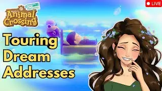 Touring Dream Addresses & Checking Out the 3.0 Update!