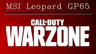 MSI GP65 (2020) - Call of Duty: Warzone gaming benchmark test [Intel i7-10750H, Nvidia RTX 2070]