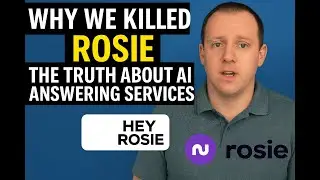 Why We Killed Rosie: The Truth About AI Answering Services for Small Business