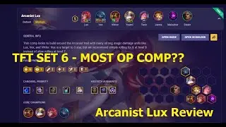 TFT - Current Meta - Arcanist Lux Build | Set 6 - Playthrough