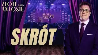 ZŁOTE ANTOSIE 2025 | SKRÓT