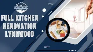 Full Kitchen Renovation Lynnwood