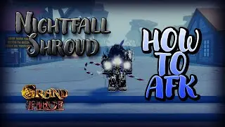 [GPO] HOW TO AFK FOR THE NIGHTFALL SHROUD!!