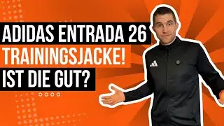 adidas Entrada 26 Training Jacket! Wann du bei der Trainingsjacke richtig bist