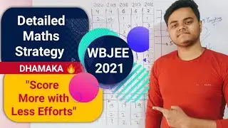 WBJEE 2021 MATHS STRATEGY | Dhamaka Strategy | Wbjee 2021 | Wbjee Preparation Strategy