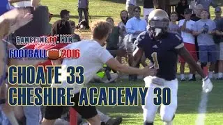 Football 2016: Choate 33 Cheshire Academy 30