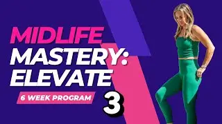 Midlife Mastery: Elevate &ndash; Build Strength After 35 Upper Body #3
