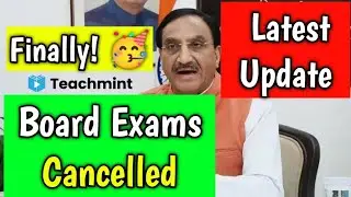 Finally ! 🥳 Board Exams Cancelled | Latest Update CBSE 2020-2021 |Board Exams Cancellation|Teachmint