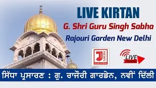 🔴LIVE !! 22-01-2026 Gurdwara Singh Sabha Rajouri Garden(Morning) | Janhit Live Tv
