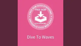 Dive To Waves