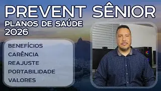 Conheça o Plano de Saúde Prevent Sênior Atualizado 2026
