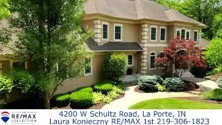 4200 W Schultz Road, La Porte, IN Laura Konieczny RE/MAX 1st 219-306-1823 $1,000,000
