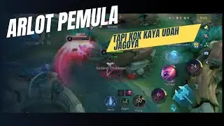 LAGI BELAJAR ARLOT MLBB