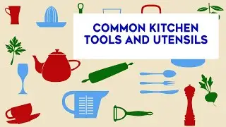 kitchen tools and Utensils | common kitchen utensils | Regal Planet learning video