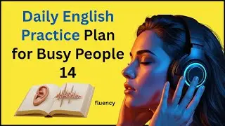 Daily English Practice Plan for Busy People