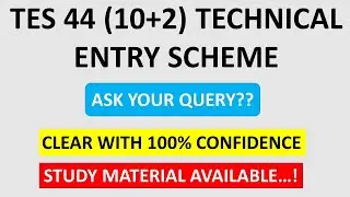 TES 44 LIVE DOUBT SESSSION I TES 44 PREPARATION STRATEGY I TES (10+2 ) ENTRY I TECHNICAL ENTRY TES