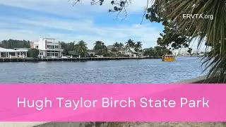 Hugh Taylor Birch State Park