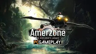 Amerzone - The Explorer's Legacy Gameplay (PC)