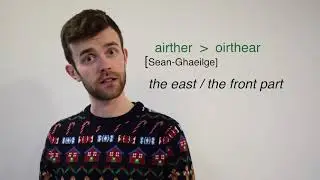 #Gaeilge365 - #309 oirthear / iarthar